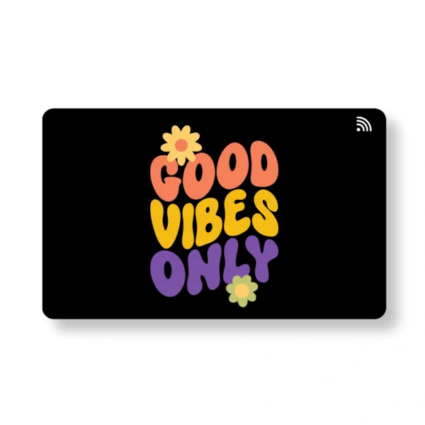 Good Vibes Only Quirky PVC NFC Business Cards Cardyz